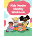 Kids Gender Identity Workbook: Inclusive Journal Prompts, Coloring Pages, and Affirmations for Self Exploration