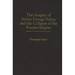 The Imagery of Soviet Foreign Policy and the Collapse of the Russian Empire