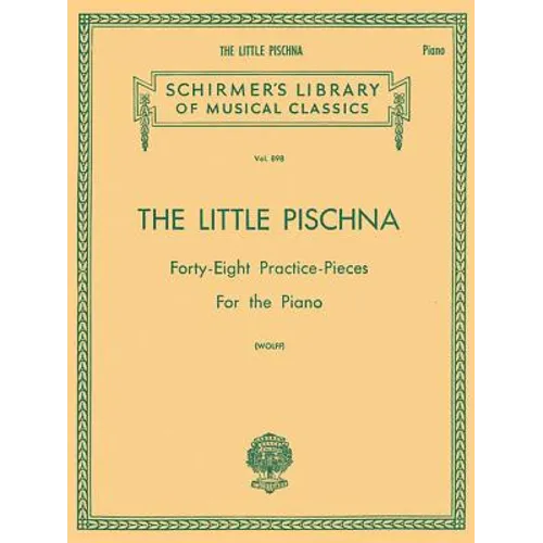 Little Pischna (48 Practice Pieces): Schirmer Library of Classics Volume 898 Piano Solo