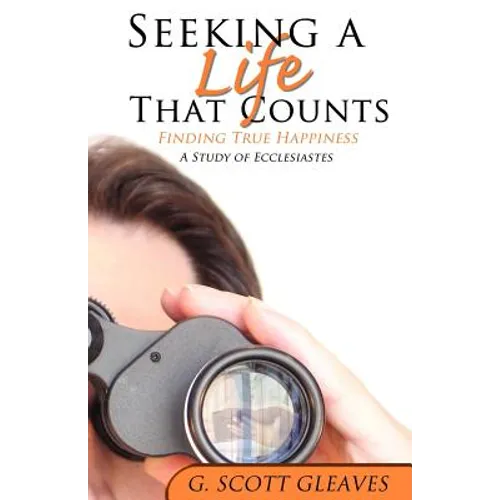 Seeking a Life That Counts