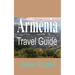 Armenia Travel Guide: Armenia Information