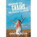 Breaking the Chains of Religious Illusion