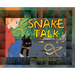Snake Talk
