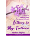 Letters to my Father: 7 Steps to Healing From The Loss of a Parent