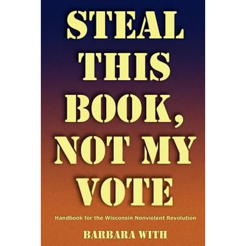 Steal This Book, Not My Vote