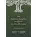The Rabbinic Parables and Jesus the Parable Teller