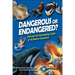 Dangerous or Endangered?: Discover the Fascinating Truths of 25 Marine Creatures