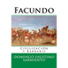 Facundo: Civilizacion y Barbarie