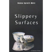 Slippery Surfaces