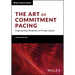 The Art of Commitment Pacing: Engineering Allocations to Private Capital