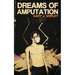 Dreams of Amputation