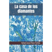 La casa de los diamantes
