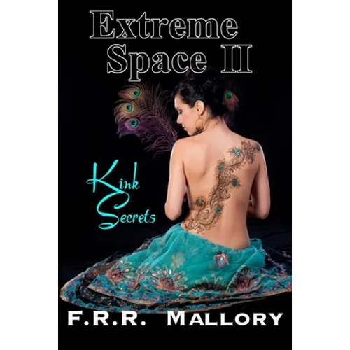 Extreme Space II: Kink Secrets: Black & White Edition