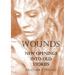 Wounds: New Openings Into Old Stories