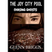 The Joy City Pool Chasing Ghosts