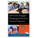 bell hooks' Engaged Pedagogy for the 21st Century Classroom: Radical Spaces of Possibility