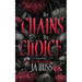 Her Chains Her Choice