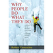 Why People Do What They Do Answers to 24 Critical Questions that Everyone Should Know