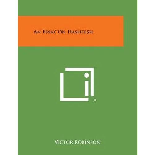 An Essay on Hasheesh