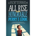 All Rise for the Honorable Perry T. Cook