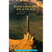 The Colorado Plateau: A Geologic History
