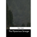 The Mysterious Stranger
