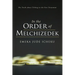 In the Order of Melchizedek: The Truth about Tithing in the New Testament