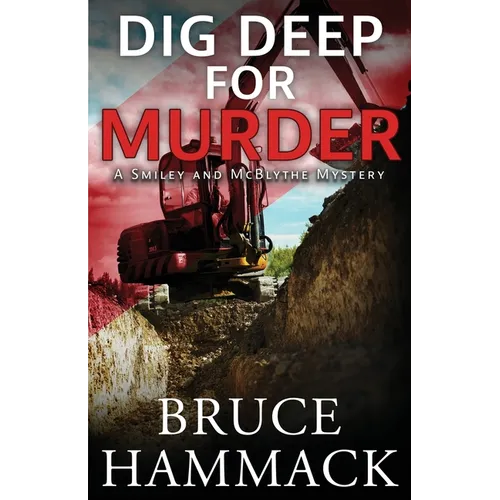 Dig Deep For Murder