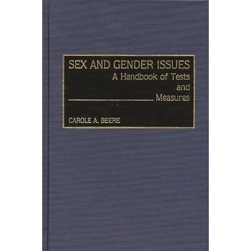 Sex and Gender Issues: A Handbook of Tests and Measures