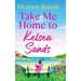 Take Me Home to Kelsea Sands