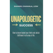 Unapologetic Success