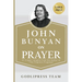John Bunyan on Prayer: 31 Prayer Insights From the Author of "The Pilgrim's Progress." (LARGE PRINT)
