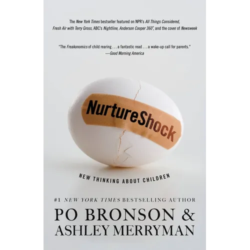 NurtureShock: New Thinking about Children