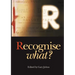Recognise what?