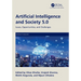 Artificial Intelligence and Society 5.0: Issues, Opportunities, and Challenges
