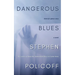 Dangerous Blues