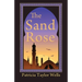 The Sand Rose