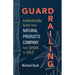 Guardrailing: Authentically Guide Your Natural Products Company from Spark to Sale