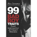 99 Bad Boy Traits: that Instantly Attract Women