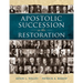 Apostolic Succession in the Restoration