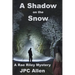A Shadow on the Snow