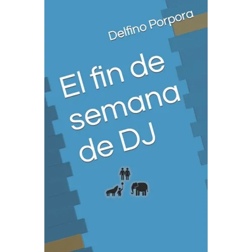 El fin de semana de DJ