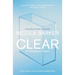 Clear: A Transparent Novel