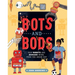 Bots and Bods: How Robots and Humans Work, from the Inside Out