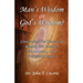 Man's Wisdom or God's Wisdom