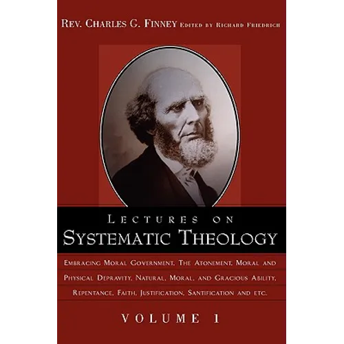 Lectures on Systematic Theology Volume 1