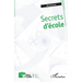 Secrets d'école