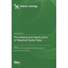 Processing and Application of Weather Radar Data