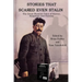 Stories That Scared Even Stalin
