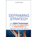 Deframing Strategy